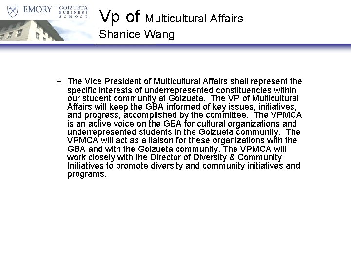 Vp of Multicultural Affairs Shanice Wang – The Vice President of Multicultural Affairs shall