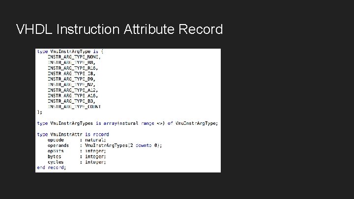 VHDL Instruction Attribute Record 