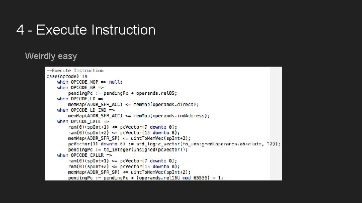 4 - Execute Instruction Weirdly easy 4 - Execute Instruction Weirdly easy