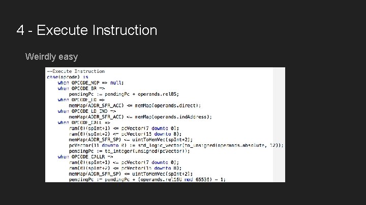 4 - Execute Instruction Weirdly easy 