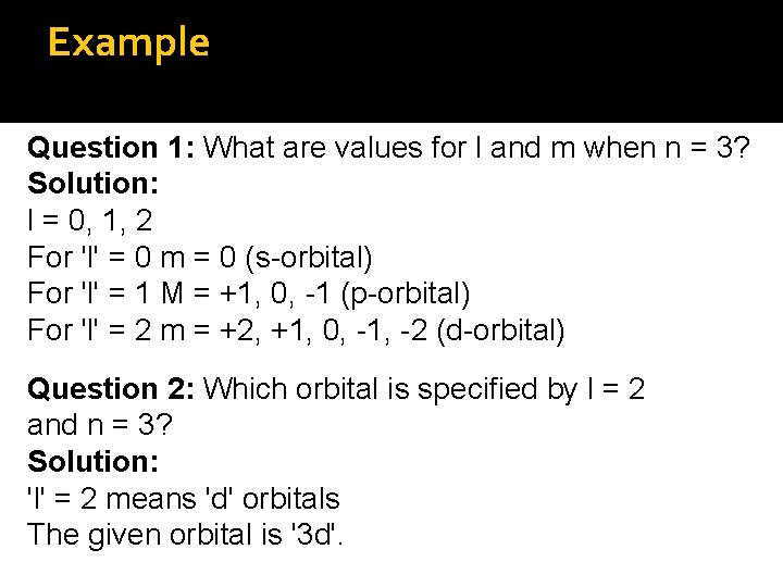 Example Question 1: What are values for l and m when n = 3?