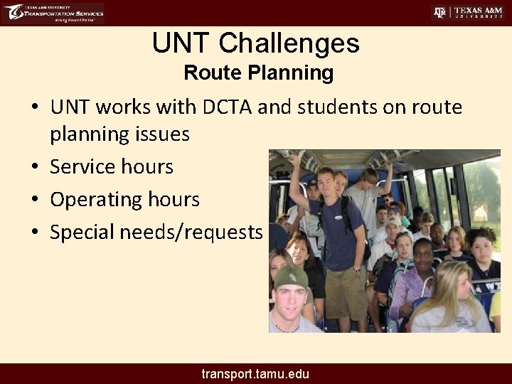 UNT Challenges Route Planning • UNT works with DCTA and students on route planning