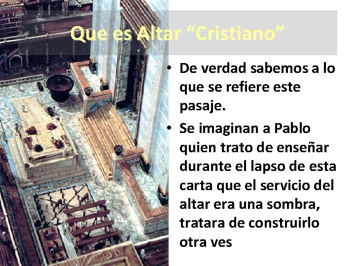 Que es Altar “Cristiano” • De verdad sabemos a lo que se refiere este