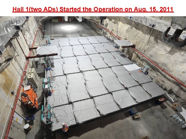 Hall 1(two ADs) Started the Operation on Aug. 15, 2011 2020/9/25 16 