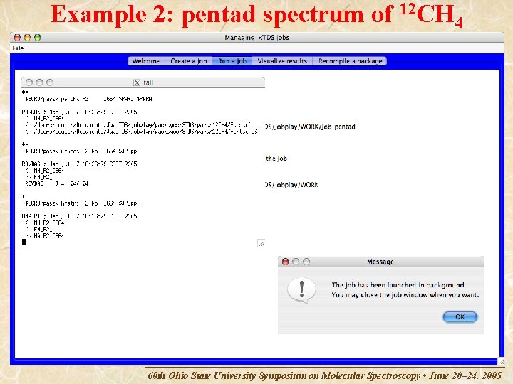 Example 2: pentad spectrum of 12 CH 4 60 th Ohio State University Symposium