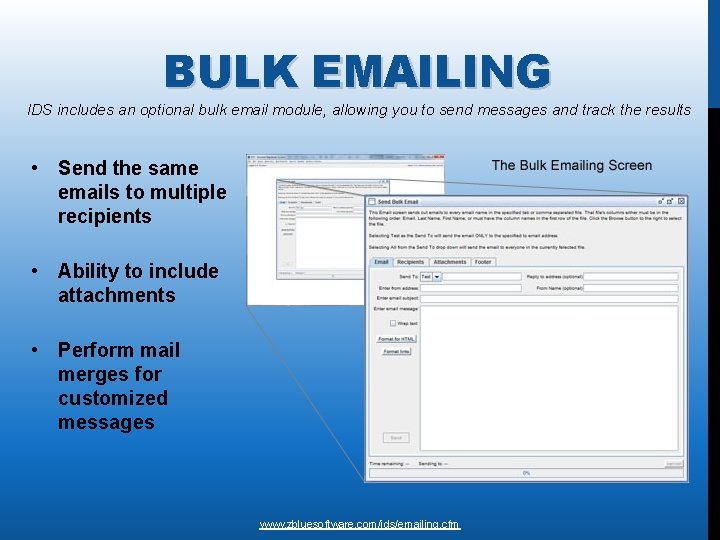 BULK EMAILING IDS includes an optional bulk email module, allowing you to send messages