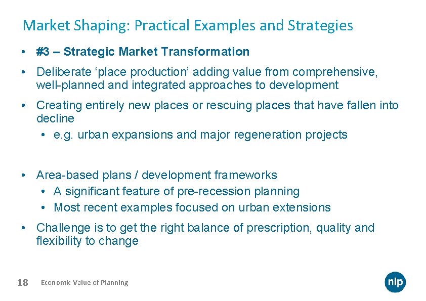 Market Shaping: Practical Examples and Strategies • #3 – Strategic Market Transformation • Deliberate