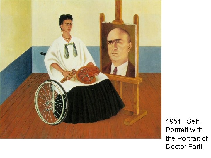 1951 Self. Portrait with the Portrait of Doctor Farill 