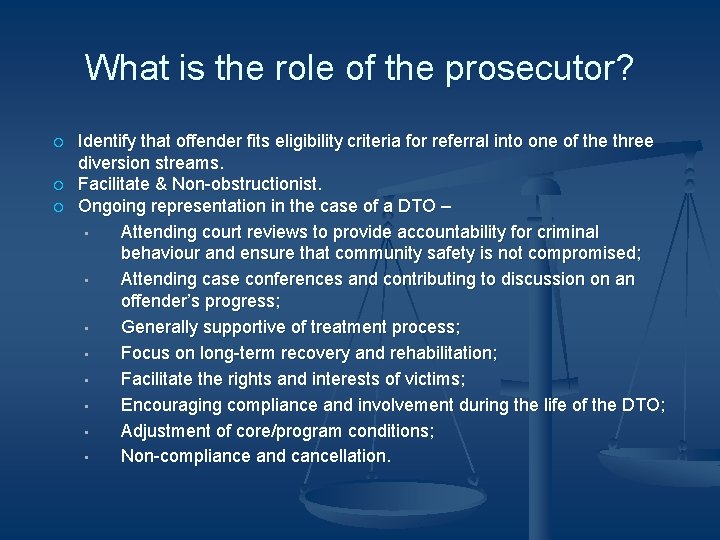 What is the role of the prosecutor? Identify that offender fits eligibility criteria for