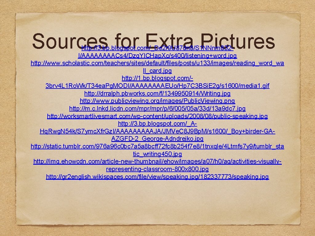 Sources for Extra Pictures http: //3. bp. blogspot. com/_De 2 r 9 U 87