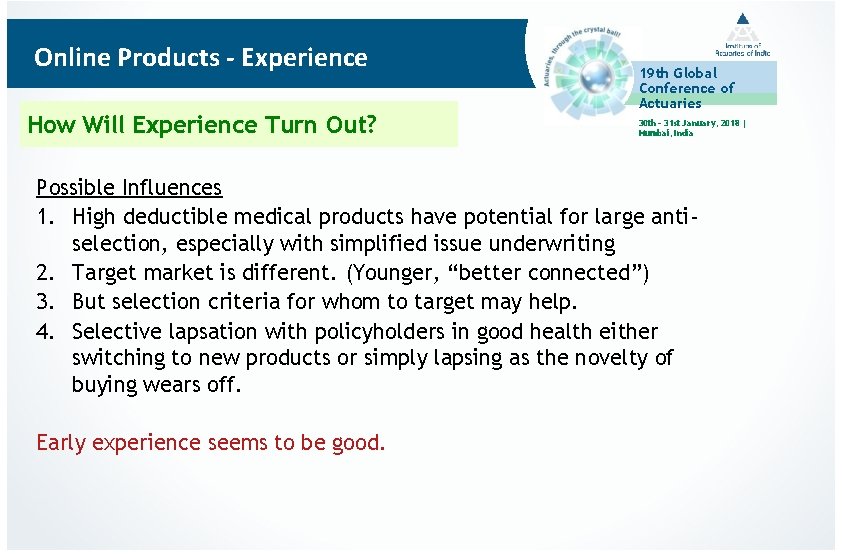Online Products - Experience How Will Experience Turn Out? 19 th Global Conference of