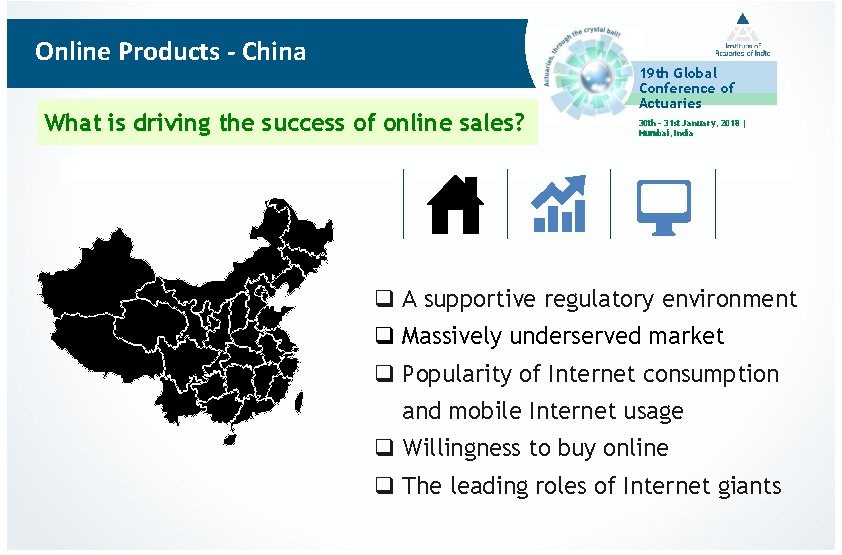 Online Products - China What is driving the success of online sales? 19 th
