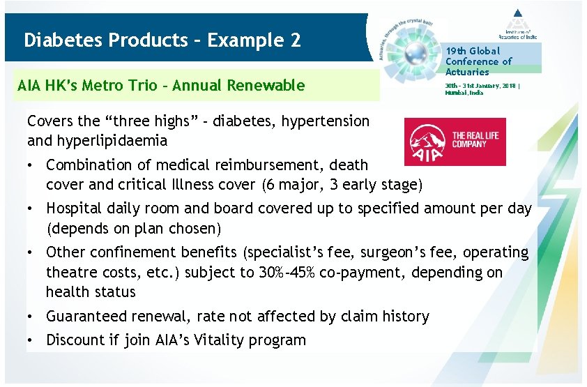 Diabetes Products – Example 2 AIA HK’s Metro Trio – Annual Renewable 19 th