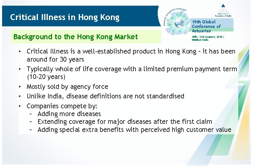 Critical Illness in Hong Kong Background to the Hong Kong Market 19 th Global