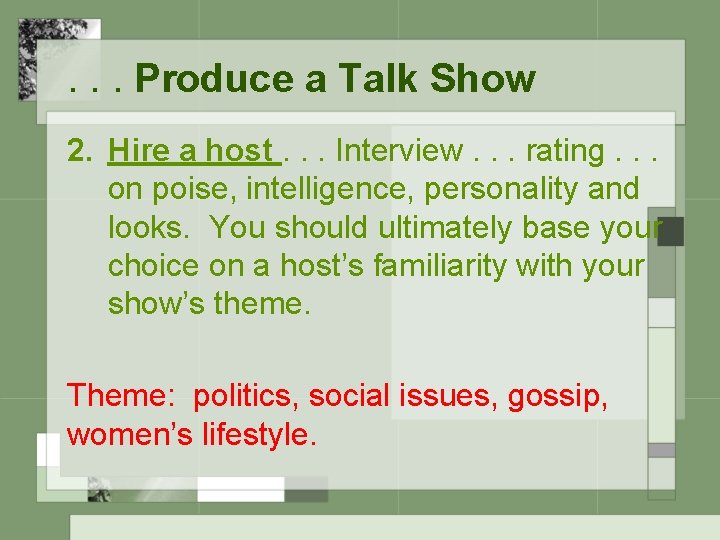 How to Produce a Talk Show By an