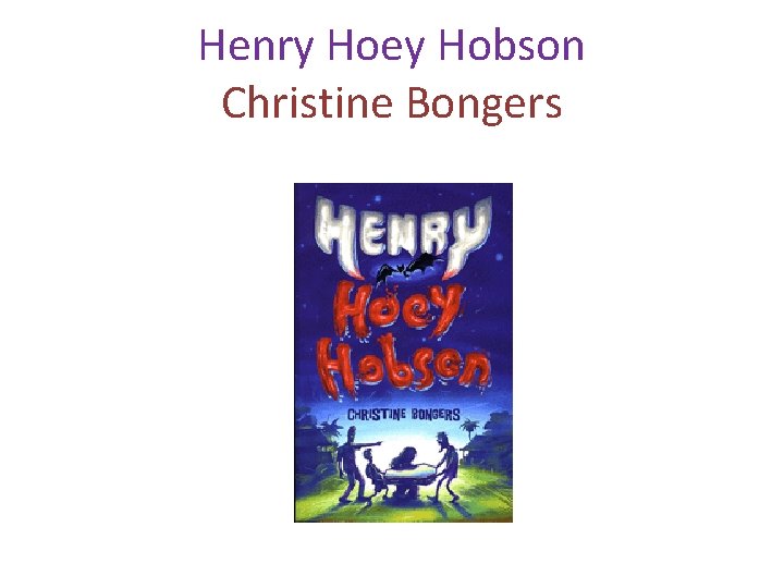 Henry Hoey Hobson Christine Bongers Woolshed Press, Random House Australia 