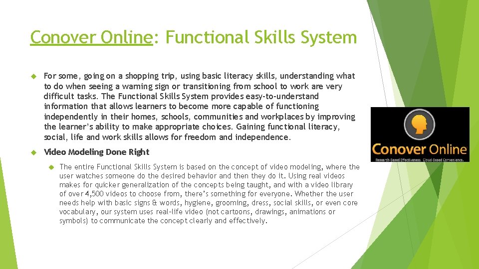 Conover Online: Functional Skills System For some, going on a shopping trip, using basic