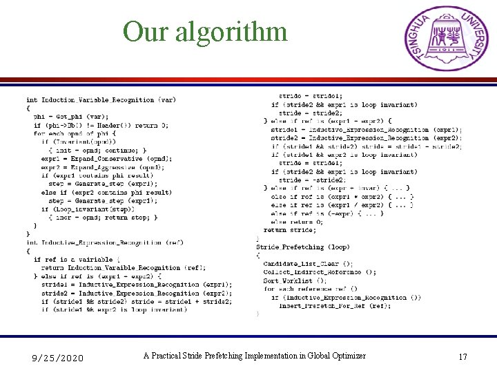 Our algorithm 9/25/2020 A Practical Stride Prefetching Implementation in Global Optimizer 17 