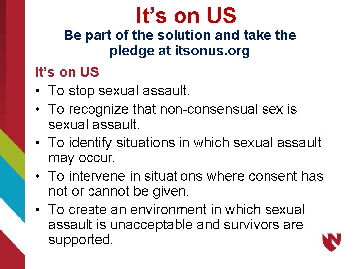 It’s on US Be part of the solution and take the pledge at itsonus.