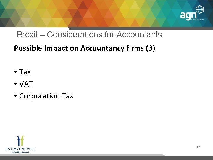 Brexit – Considerations for Accountants Possible Impact on Accountancy firms (3) • Tax •