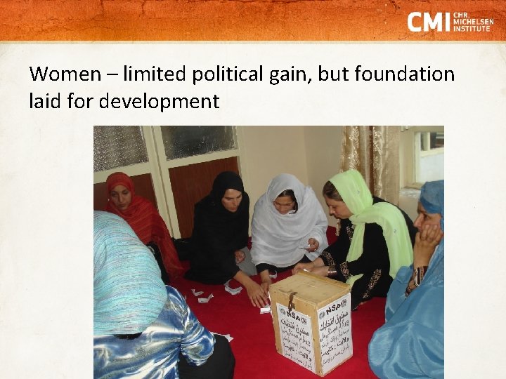 Women – limited political gain, but foundation laid for development 