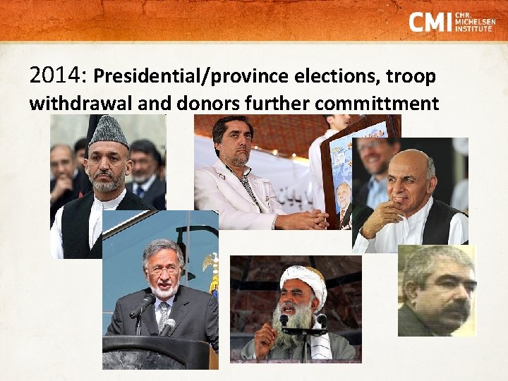 2014: Presidential/province elections, troop withdrawal and donors further committment 