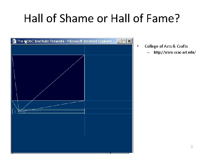 Hall of Shame or Hall of Fame? • College of Arts & Crafts –