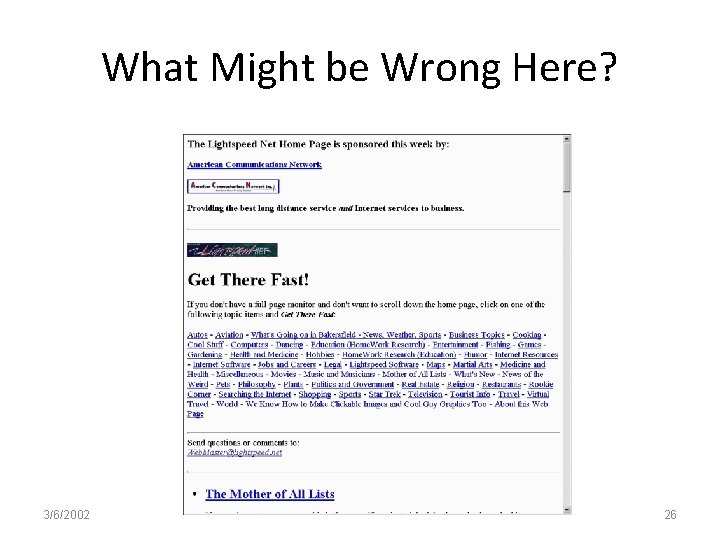 What Might be Wrong Here? 3/6/2002 26 