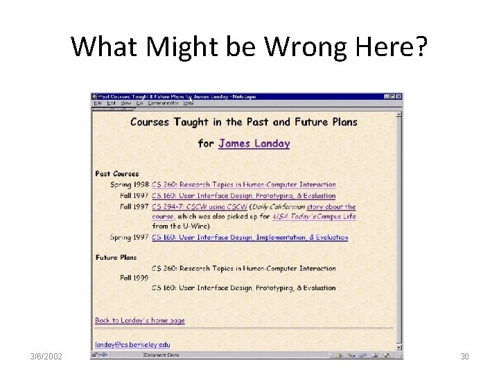 What Might be Wrong Here? 3/6/2002 30 