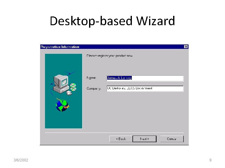 Desktop-based Wizard 3/6/2002 9 