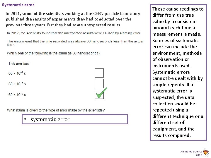 Systematic error In 2011, some of the scientists working at the CERN particle laboratory