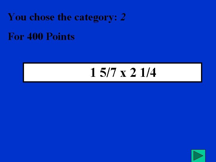 You chose the category: 2 For 400 Points 1 5/7 x 2 1/4 