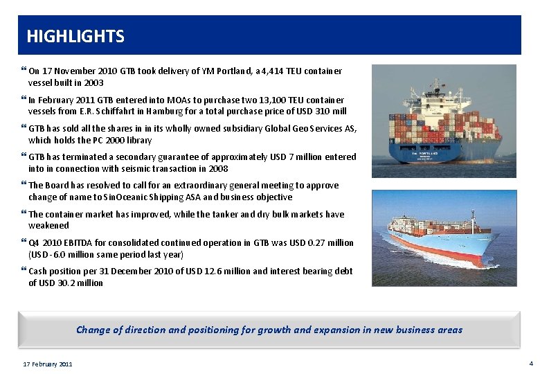 Private & confidential HIGHLIGHTS } On 17 November 2010 GTB took delivery of YM