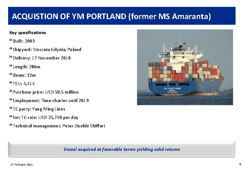 Private & confidential ACQUISTION OF YM PORTLAND (former MS Amaranta) Key specifications } Built: