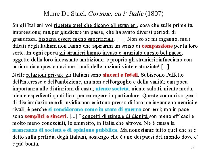 M. me De Staël, Corinne, ou l’ Italie (1807) Su gli Italiani voi ripetete