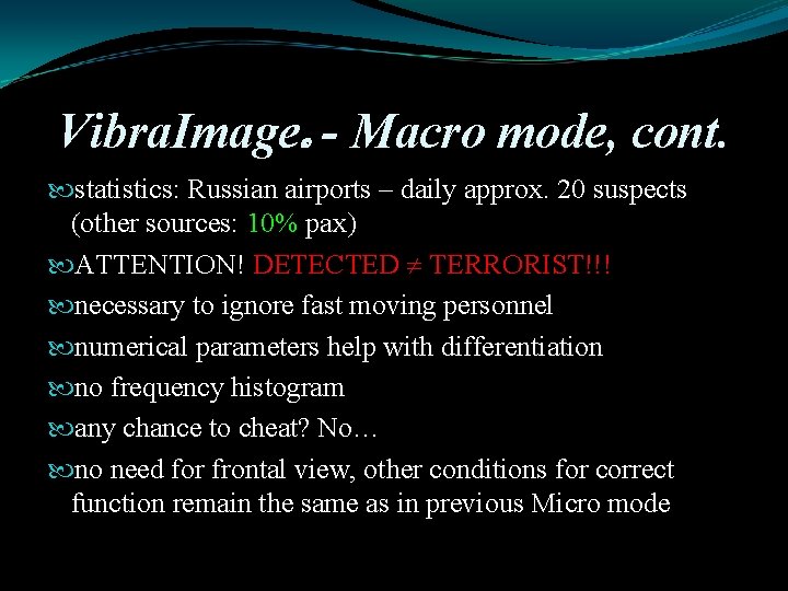 Vibra. Image - Macro mode, cont. statistics: Russian airports – daily approx. 20 suspects