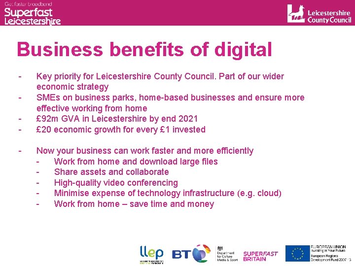 Business benefits of digital - Key priority for Leicestershire County Council. Part of our