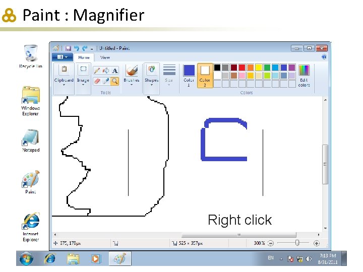 Paint : Magnifier Right click 