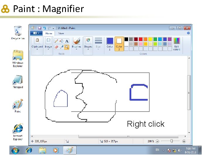 Paint : Magnifier Right click 