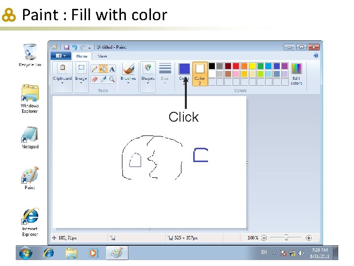 Paint : Fill with color Click 