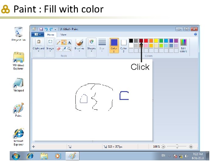 Paint : Fill with color Click 