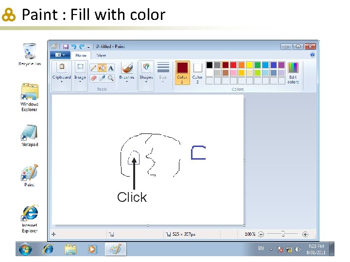 Paint : Fill with color Click 