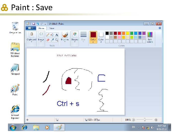 Paint : Save Ctrl + s 