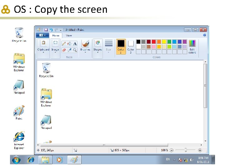 OS : Copy the screen 