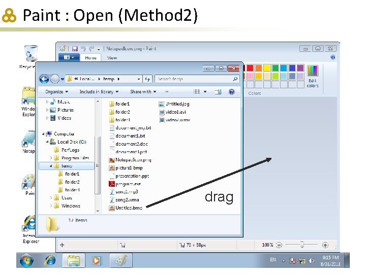 Paint : Open (Method 2) drag 