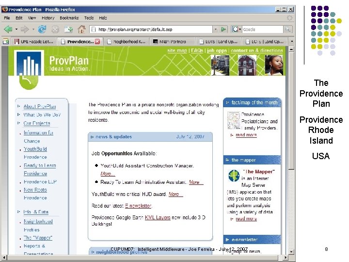 The Providence Plan Providence Rhode Island USA CUPUM 07: Intelligent Middleware - Joe Ferreira