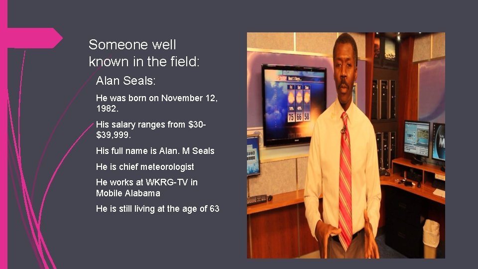 Someone well known in the field: Alan Seals: He was born on November 12,