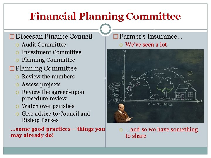 Financial Planning Committee � Diocesan Finance Council Audit Committee Investment Committee Planning Committee �