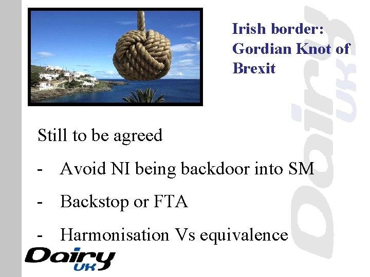 Irish border: Gordian Knot of Brexit Still to be agreed - Avoid NI being