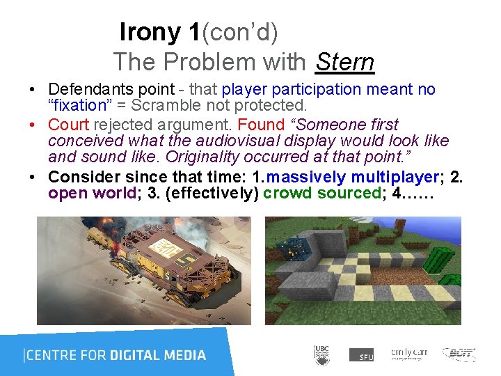  Irony 1(con’d) The Problem with Stern • Defendants point - that player participation